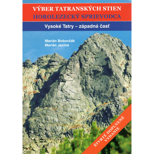 Vyber Tatranskych Stien - zachodnia część, tom 1 (Marian Bobovcak, Marian Jacina)