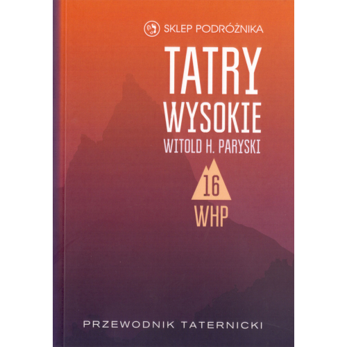 Tatry Wysokie. Przewodnik taternicki t. 16. Rozdziele – Czerwona Ławka (Witold H. Paryski)