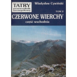 Tatry. Przewodnik szczegółowy, tom 2. Czerwone Wierchy (Władysław Cywiński)