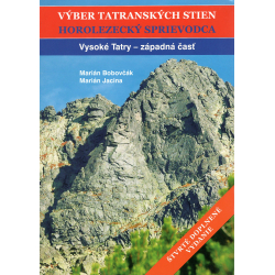 Vyber Tatranskych Stien - zachodnia część, tom 1 (Marian Bobovcak, Marian Jacina)