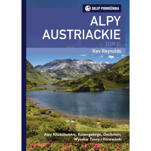 Alpy Austriackie. Tom II (Kev Reynolds)